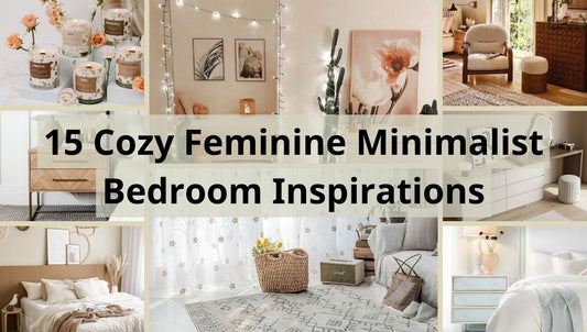 15 Cozy Feminine Minimalist Bedroom Inspirations