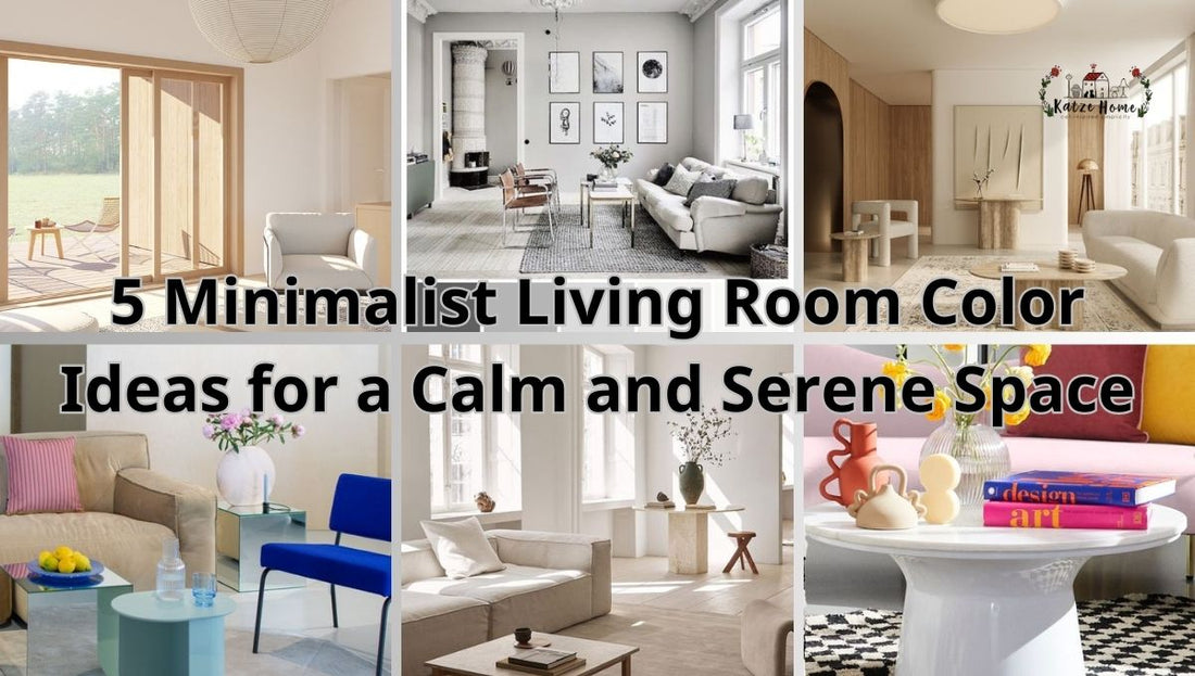 5 Minimalist Living Room Color Ideas for a Calm and Serene Space