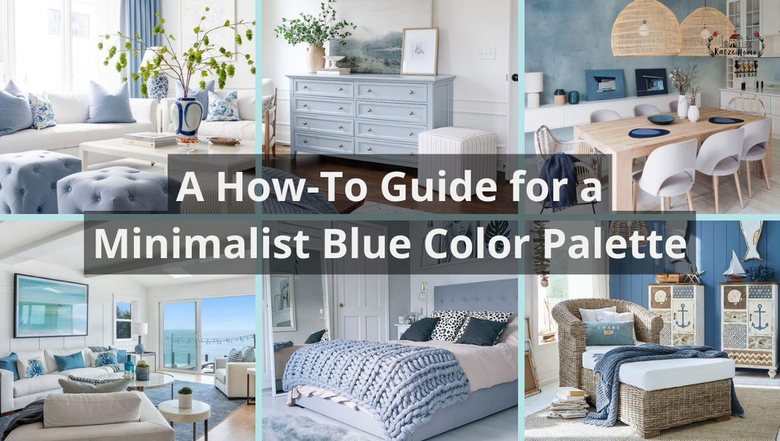 A How-To Guide for a Minimalist Blue Color Palette