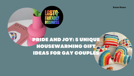 Pride and Joy: 5 Unique Housewarming Gift Ideas for Gay Couples