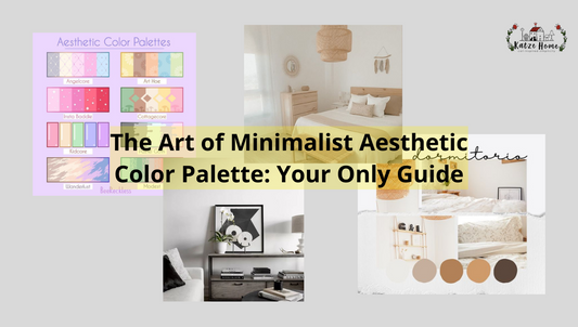 The Art of Minimalist Aesthetic Color Palette: Your Only Guide